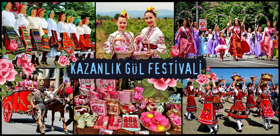 KAZANLIK GÜL FESTİVALİ